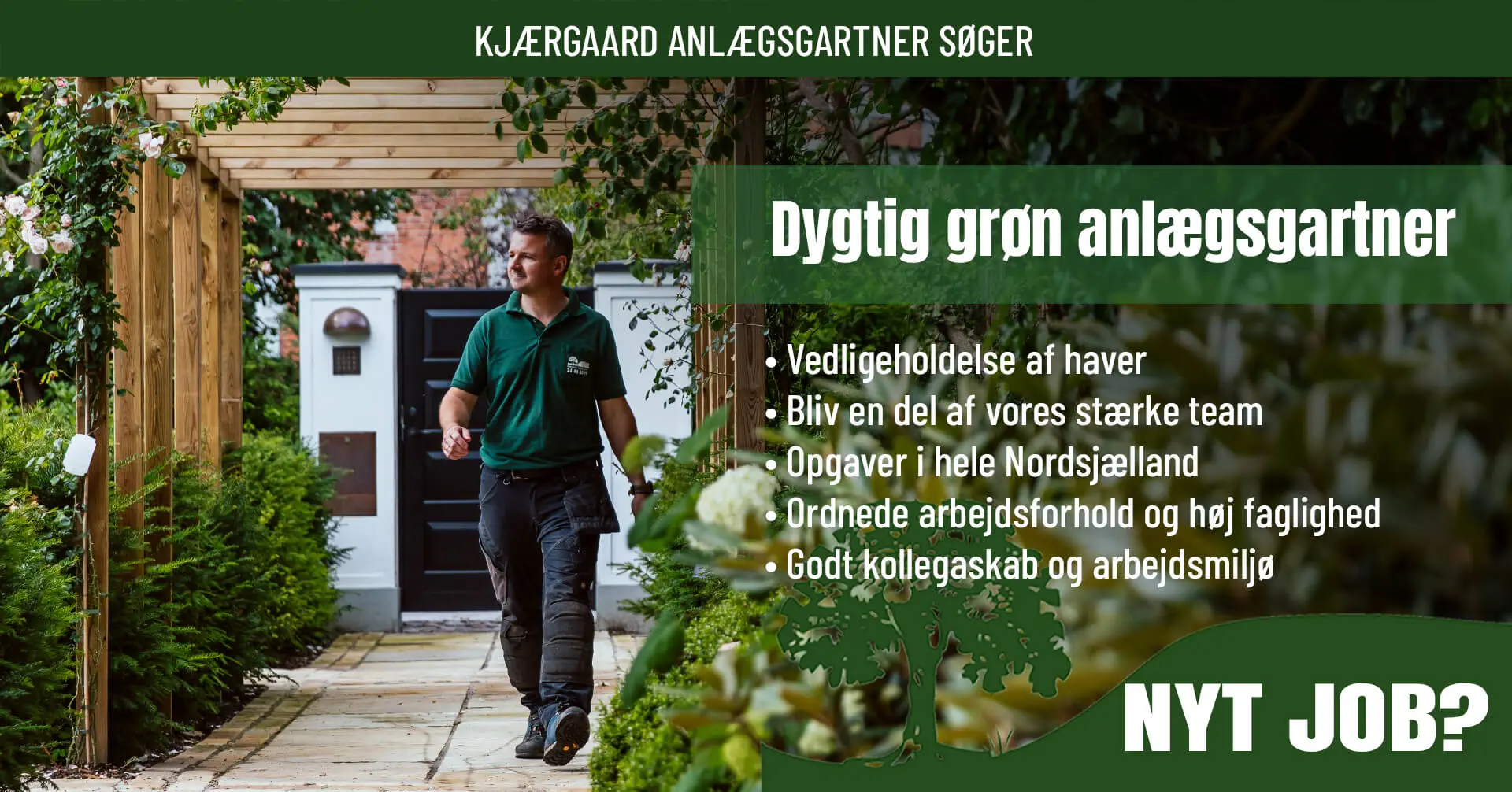 Dygtig grøn anlægsgartner søges Har du grønne fingre? Kjærgaard